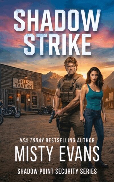 Misty Evans - Shadow Strike, Shadow Point Security Romantic Suspense Series, Book 3, E-bok