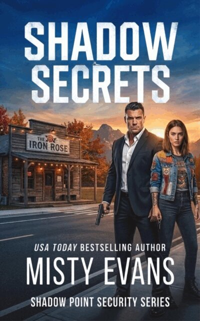 Misty Evans - Shadow Secrets, Shadow Point Security Romantic Suspense Series, Book 4, E-bok