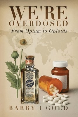 Barry I Gold - We're Overdosed, Häftad