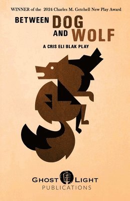 Cris Eli Blak - Between Dog and Wolf, Häftad