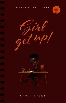 O'Mia Tylet - Girl Get Up, Häftad