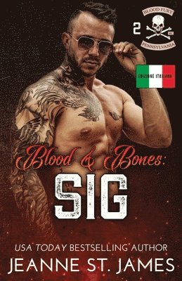 Jeanne St James - Blood & Bones - Sig, Häftad