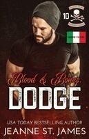 Jeanne St James - Blood & Bones - Dodge, Häftad