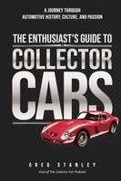 Greg Stanley - Enthusiast's Guide To Collector Cars, Häftad