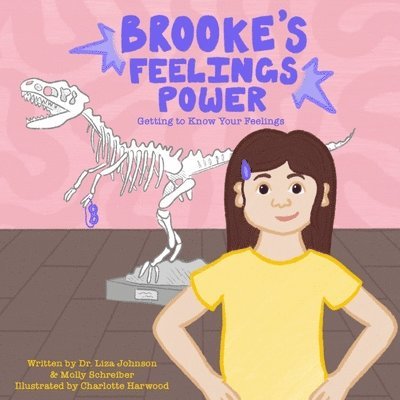 Liza Johnson, Molly Schreiber - Brooke's Feelings Power, Häftad