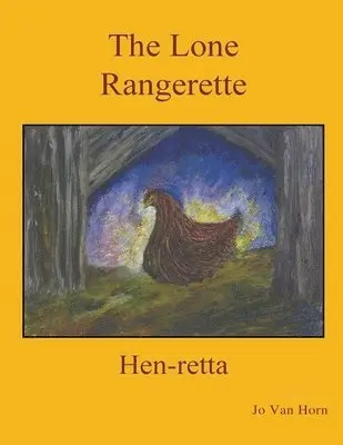 Jo Van Horn - Lone Rangerette, Häftad. Tillgänglighet: Lägg i varukorg