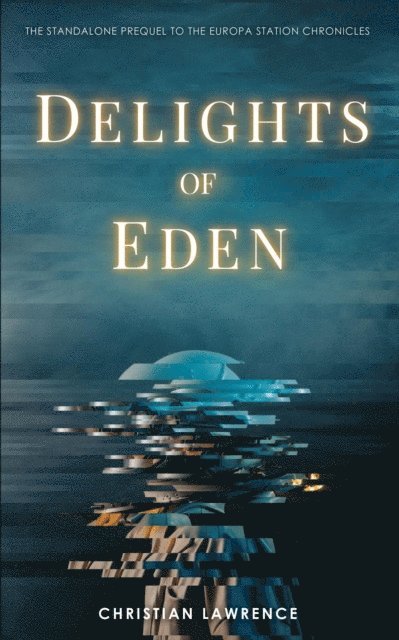 Christian Lawrence - Delights of Eden, E-bok. Tillgänglighet: Lägg i varukorg