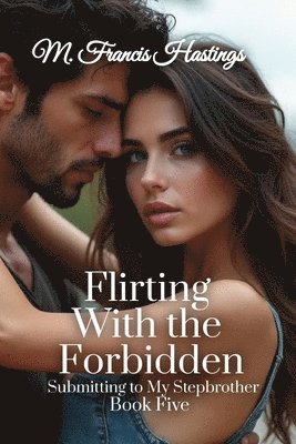 Flirting With the Forbidden
