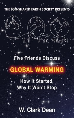 Five Friends Discuss Global Warming