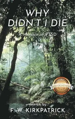 F W Kirkpatrick - Why Didn't I Die, Inbunden. Tillgänglighet: Lägg i varukorg