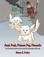 Steven E Farkas - Annie Pooh, Princess Pup, Fireworks (Latest Edition), Häftad. Tillgänglighet: Lägg i varukorg