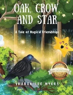 Sharon Lee Myers - Oak, Crow, and Star, Häftad. Tillgänglighet: Lägg i varukorg