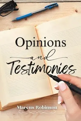 Marcus Robinson - Opinions and Testimonies, Häftad. Tillgänglighet: Lägg i varukorg