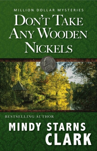 Mindy Starns Clark - Don't Take Any Wooden Nickels, E-bok