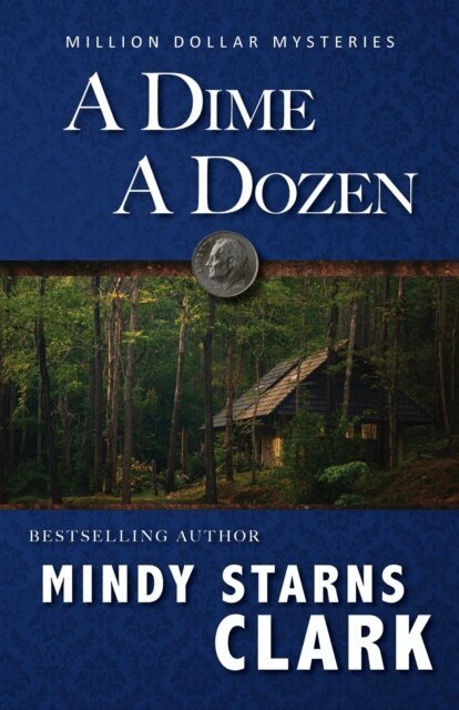 Mindy Starns Clark - Dime A Dozen, E-bok