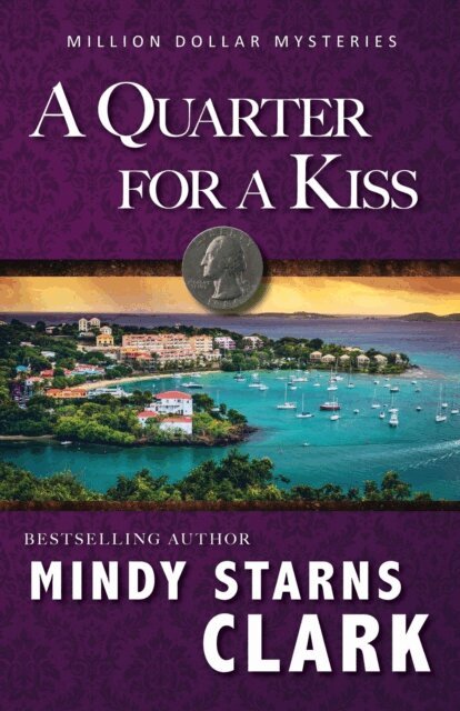 Mindy Starns Clark - Quarter for a Kiss, E-bok
