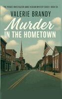 Valerie Brandy - Murder in the Hometown, Häftad