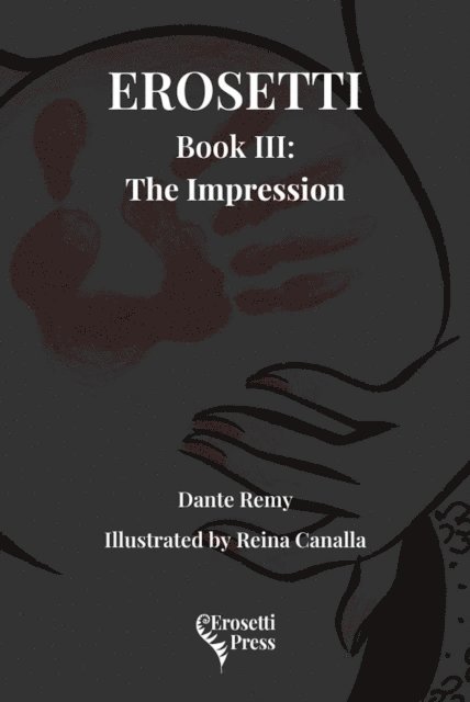 Dante Remy - Erosetti Book III, E-bok