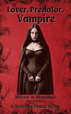 Dante Remy - Lover, Predator, Vampire, Häftad