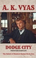A K Vyas - Dodge City, Häftad