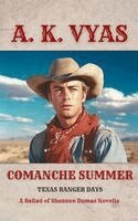 A K Vyas - Comanche Summer, Häftad
