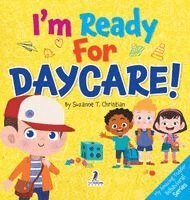 Suzanne T Christian, Two Little Ravens - I'm Ready for Daycare!, Inbunden