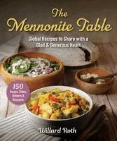 Willard Roth - Mennonite Table, Häftad