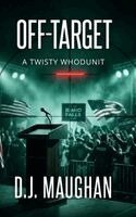 D J Maughan - Off-Target, Inbunden. Tillgänglighet: Lägg i varukorg