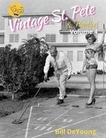 Bill DeYoung - Vintage St. Pete & Pinellas Volume 4, Häftad