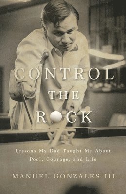 Manuel Gonzales - Control the Rock, Häftad