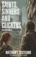 Matthew J DiStefano - Saints, Sinners, and Clickers, Häftad. Tillgänglighet: Lägg i varukorg