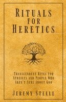 Jeremy Steele - Rituals for Heretics, Häftad. Tillgänglighet: Lägg i varukorg