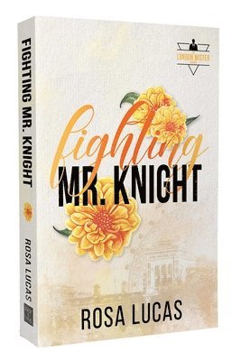 Rosa Lucas - Fighting Mr. Knight, Häftad