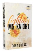 Fighting Mr. Knight