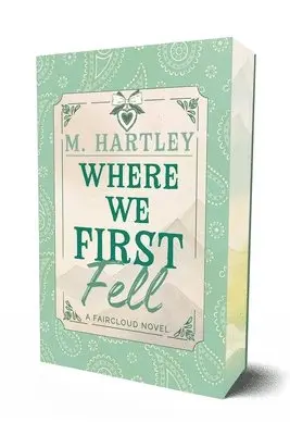 M Hartley - Where We First Fell, Häftad. Tillgänglighet: Lägg i varukorg