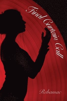 Rita McAlister - Final Curtain Call, Häftad