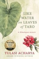 Tulasi Acharya - Like Water on Leaves of Taro, Häftad. Tillgänglighet: Lägg i varukorg
