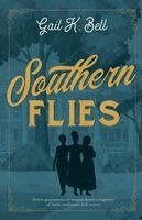 Gail K Bell - Southern Flies, Häftad