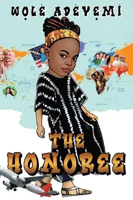 Wole Adeyemi - Honoree, Häftad. Tillgänglighet: Lägg i varukorg