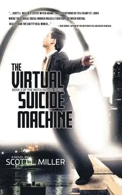 Scott L Miller - Virtual Suicide Machine, Inbunden. Tillgänglighet: Lägg i varukorg