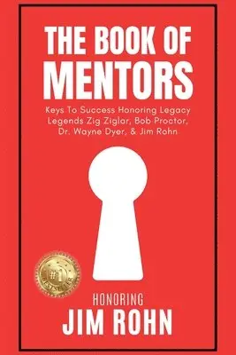 Erik Swanson - Book of Mentors - Honoring Legacy Legend Jim Rohn, Häftad. Tillgänglighet: Lägg i varukorg