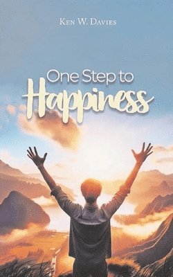 Ken W Davies - One Step to Happiness, Häftad