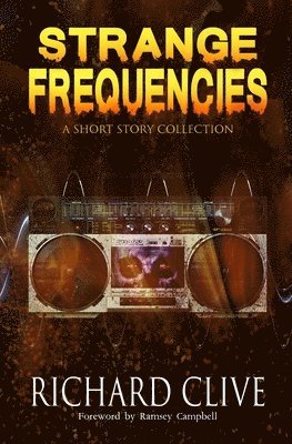 Richard Clive - Strange Frequencies, Häftad