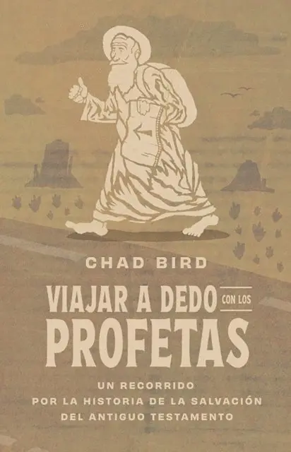 Chad Bird - Viajar a dedo con los profetas, E-bok. Tillgänglighet: Lägg i varukorg