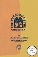 The Freedom of the Christian