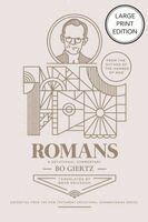 Bo Giertz, Bror Erickson - Romans: A Devotional Commentary, Häftad. Tillgänglighet: Lägg i varukorg