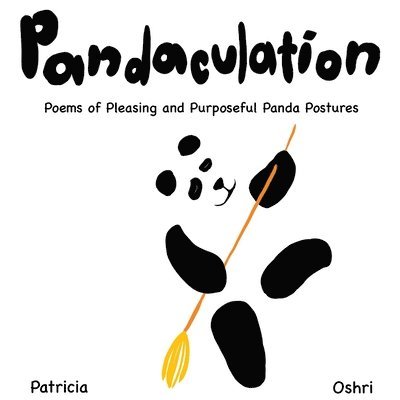Patricia Clearly, Oshri Hakak - Pandaculation, Häftad. Tillgänglighet: Lägg i varukorg