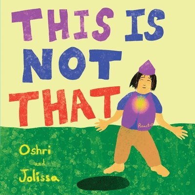 Oshri Hakak, Jolissa Hebard - This Is Not That, Häftad. Tillgänglighet: Lägg i varukorg