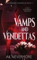 Ak Nevermore, A K Nevermore - Vamps and Vendettas, Häftad. Tillgänglighet: Lägg i varukorg