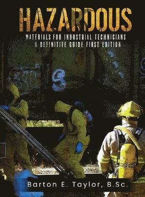 Hazardous Materials for Industrial Technicians